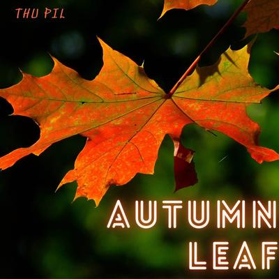 Autumn Leaf By THU PIL's cover