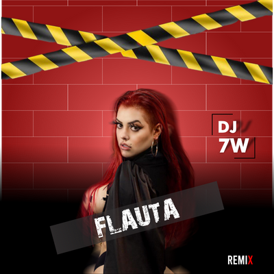 Flauta (Remix) By DJ 7W, MC Mari's cover