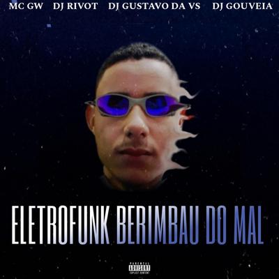 (Eletrofunk)Berimbau do mau By Rivot3.6.9's cover