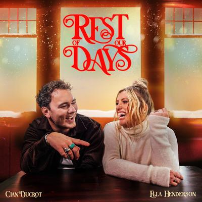 Rest Of Our Days (Super Festive Version)'s cover