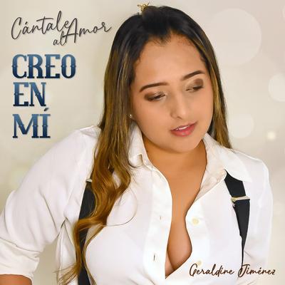 Creo en Mí By Geraldine Jiménez's cover