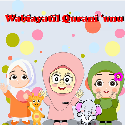 Wabiayatil Qurani 'unu's cover