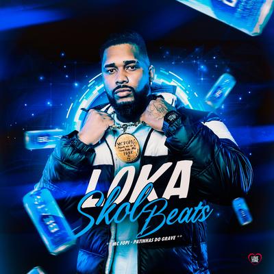 Loka Skol Beats's cover