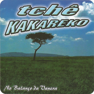 Me Vou Pra Vanera By Tchê Kakareko's cover