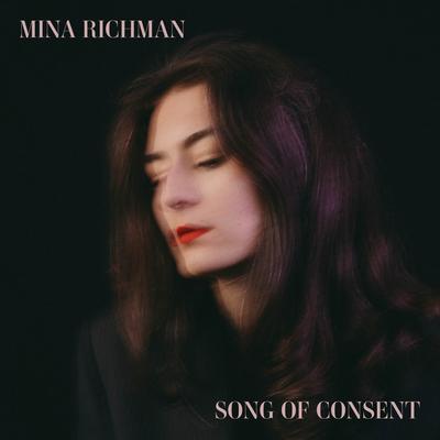 Song of Consent By Mina Richman's cover