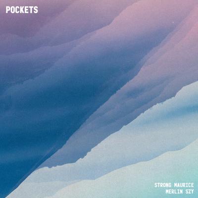 Pockets By Strong Maurice, Merlin Szy's cover