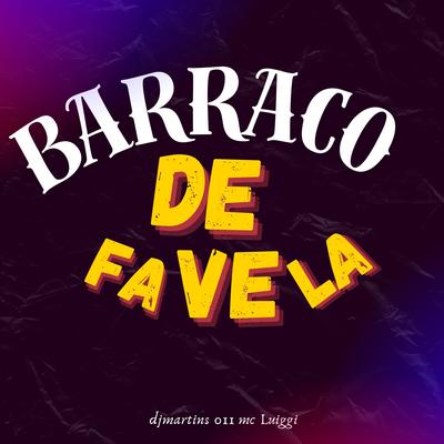 BARRACO DE FAVELA's cover