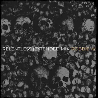 Relentless (Extended Mix)'s cover