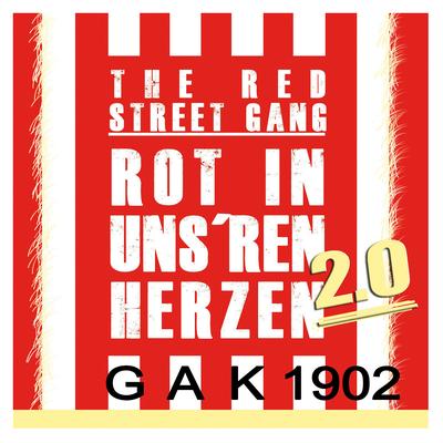 Rot in Uns'ren Herzen 2.0 (Gak 1902)'s cover