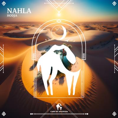 Nahla By Hodja, Cafe De Anatolia's cover