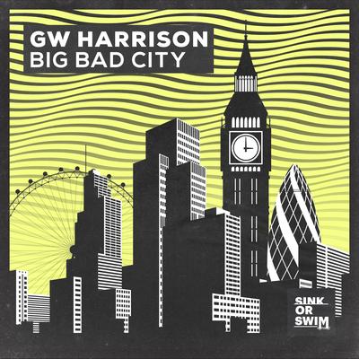 Big Bad City By GW Harrison's cover