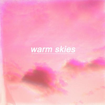 warm skies By Ngyn, Esydia's cover