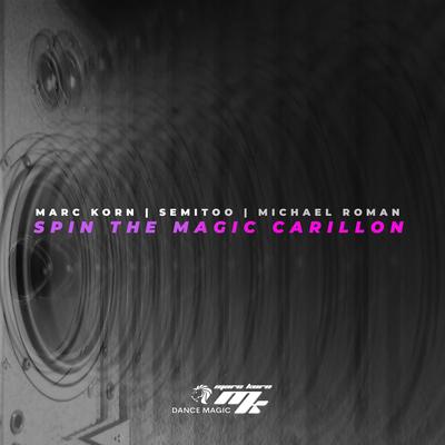 Spin The Magic Carillon (Extended Mix)'s cover