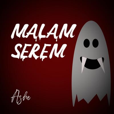 Malam Serem's cover