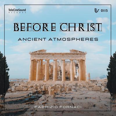 BEFORE CHRIST - Ancient Atmospheres's cover