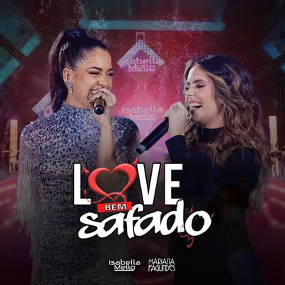 Love Bem Safado By Isabella Mello, Mariana Fagundes's cover