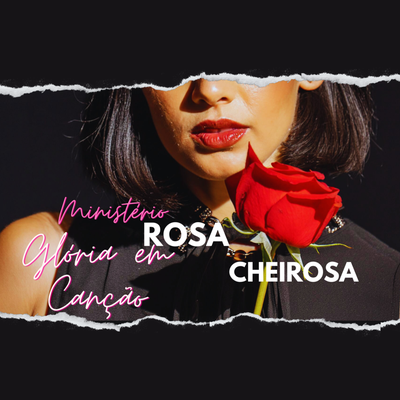Rosa Cheirosa's cover