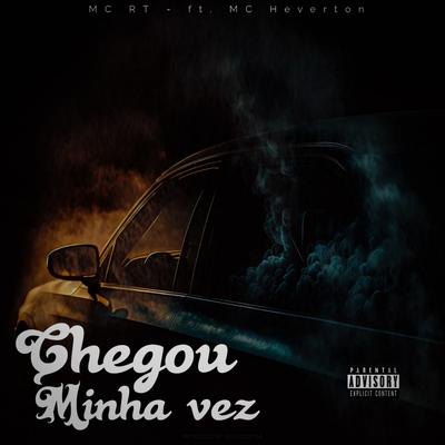 Chegou Minha Vez (feat. Mc Heverton)'s cover
