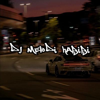 DJ MELODI HABIBI X ENOWALE's cover