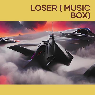 Loser ( Music Box)'s cover