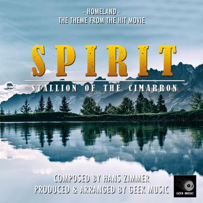 Spirit Stallion Of The Cimarron -  Homeland - Main Theme's cover