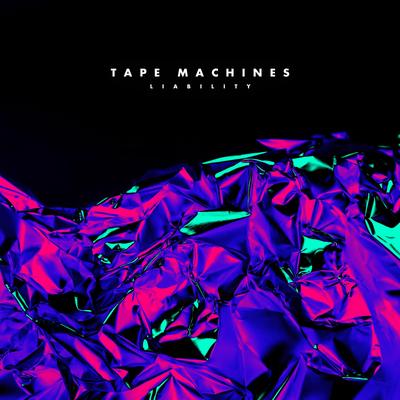 Liability By Tape Machines, Astyn Turr's cover