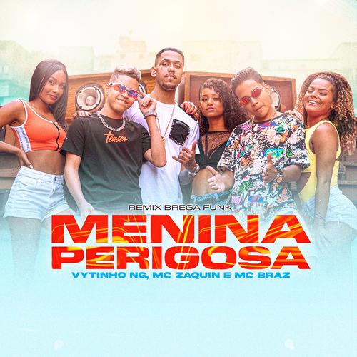 Menina Perigosa (Brega Funk Remix)'s cover