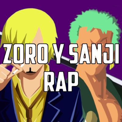 Zoro Y Sanji Rap (Rivalidad) By AlotronX, FLAGA's cover