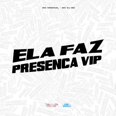 Ela Faz Presença Vip 2.0's cover