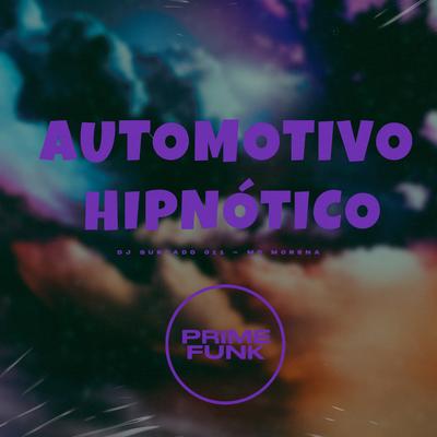 Automotivo Hipnótico By DJ Surtado 011, MC Morena's cover