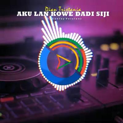 Aku Lan Kowe Dadi Siji's cover