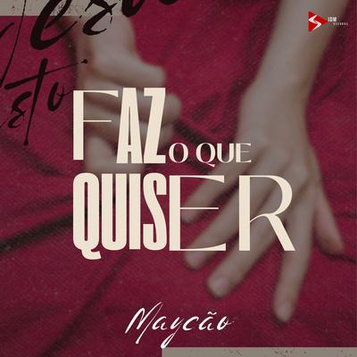 Faz Oque Quiser's cover