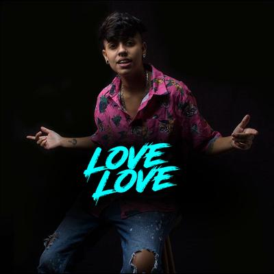 Love love By Dj LD da Favelinha, MC Faela's cover