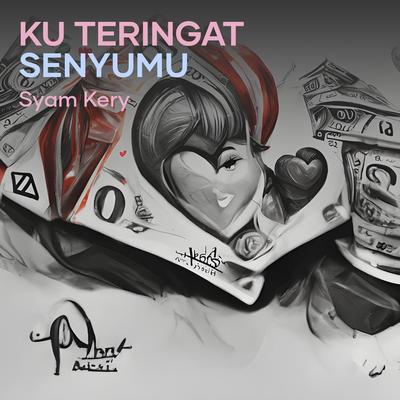 Ku Teringat Senyumu's cover