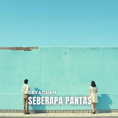 Seberapa Pantas (Cover)'s cover