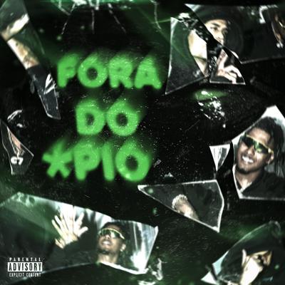 Fora do Ópio By C7, Rudies Flacko, Flamestezzi, MobTies, whyheytor's cover