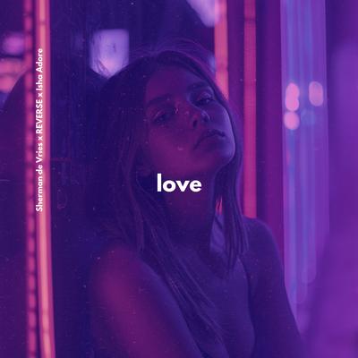 Love By Sherman De Vries, Reverse, Isha Adoré's cover