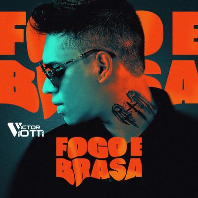 Fogo e Brasa By Victor Viotti's cover