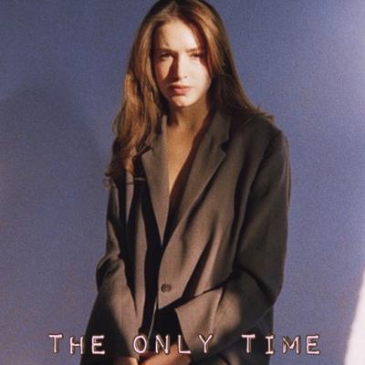 The Only Time By India Thieriot's cover