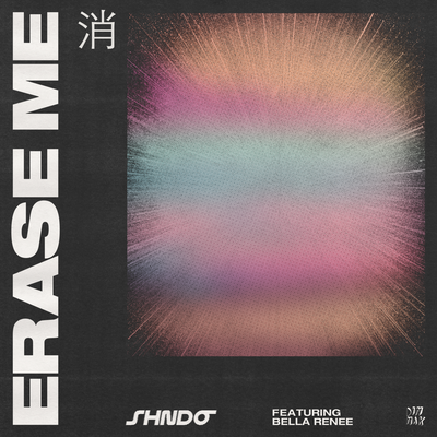Erase Me By shndō, Bella Renee's cover