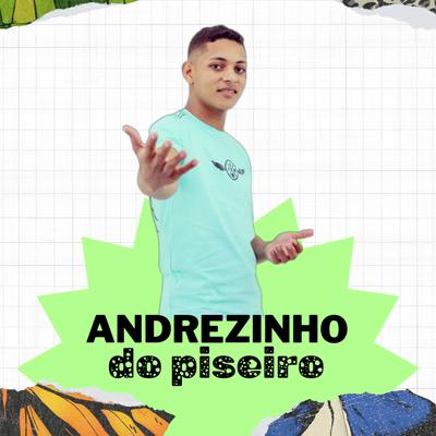 Piseiro no Paredão By ANDREZINHO DO PISEIRO's cover
