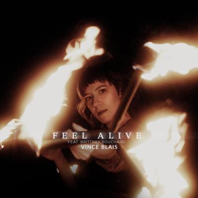 Feel Alive By Vince Blais, Brittney Bouchard's cover