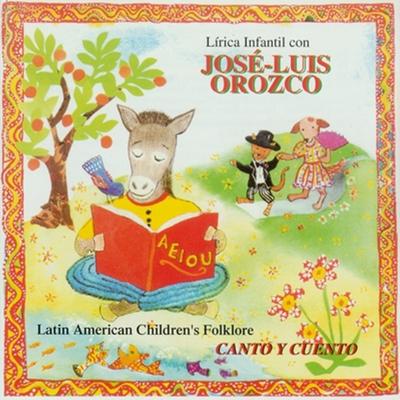 Lirica Infantil con José-Luis Orozco: Canto y Cuento's cover