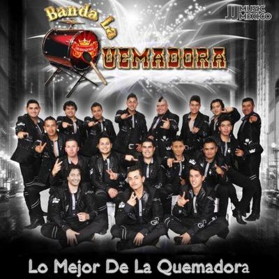 Lo Mejor de la Quemadora's cover