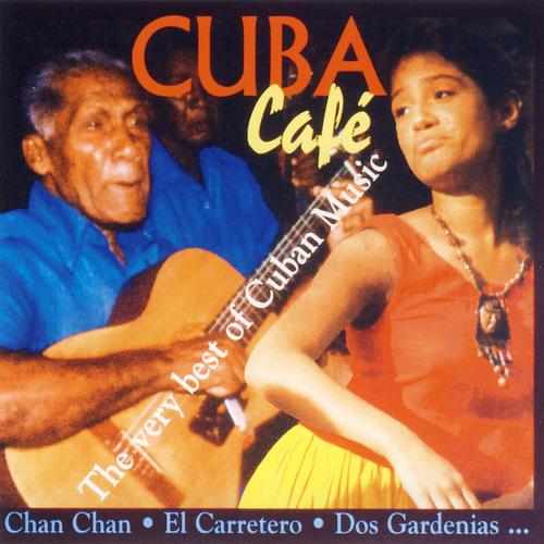  Cuba Café (The Very Best of Cuban Music)'s cover