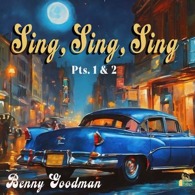 Sing, Sing, Sing, Pts. 1 & 2's cover