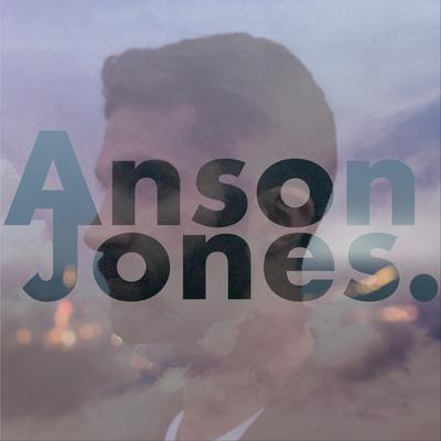 Let You Go By Anson Jones's cover