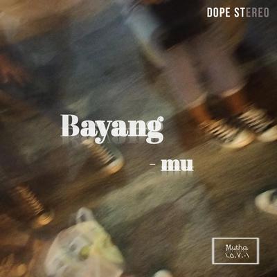 Bayang-mu's cover