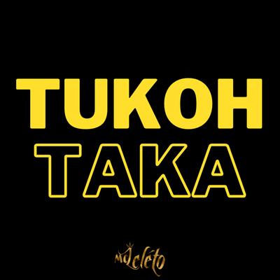 Tukoh Taka's cover