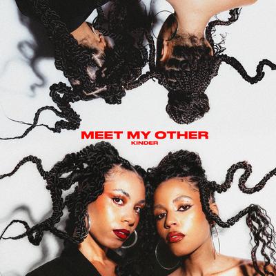 Meet My Other By Kinder's cover